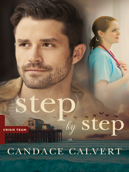 Title details for Step by Step by Candace Calvert - Available